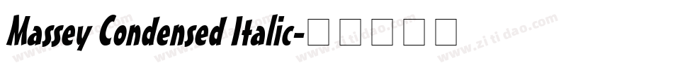 Massey Condensed Italic字体转换